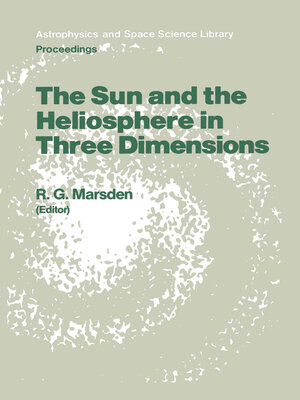 cover image of The Sun and the Heliosphere in Three Dimensions